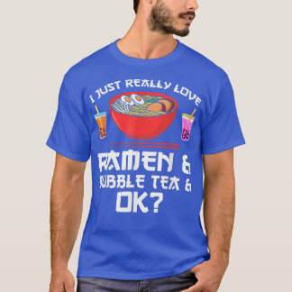 T-shirt J'aime vraiment ramen & bulle thé & ok Ramen