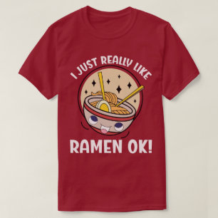 T-shirt J'Aime Vraiment Ramen Ok ?