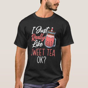 T-shirt J'Aime Vraiment Thé Sucré Ok Thé Boisson Thé Lo