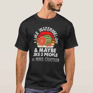 T-SHIRT J'AIME WATERMELON ET PEUT-ÊTRE 3 PERSONNES ET ROSS