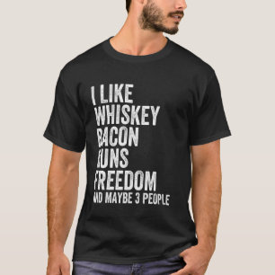 T-shirt J'Aime Whiskey Bacon Armes Liberté Et Peut-Être 3 