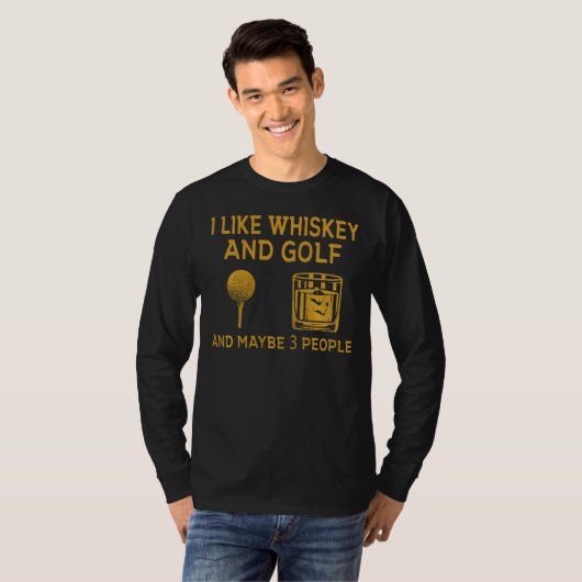 T-shirt J'aime Whiskey et Golf et peut-être 3 personnes Fu (Devant entier)
