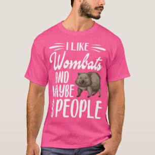 T-shirt J'Aime Wombats Et Peut-Être 3 Personnes Wombat Lov