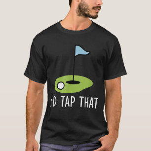 T-shirt J'aimerais Tap que Golf Golfing Funny Golf Golf