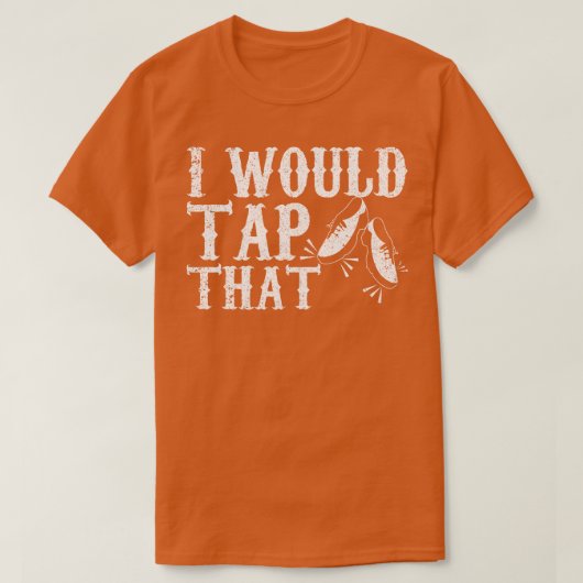 T-shirt J'Aimerais Toucher Ce Drôle Pun De Danse (Design devant)