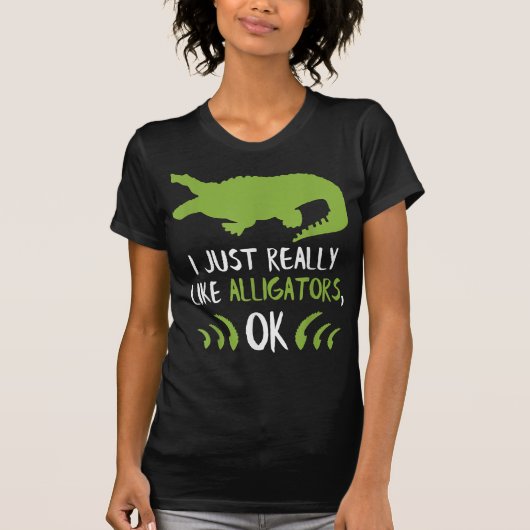 T-shirt J'Aimerais Vraiment Alligator Cadeaux Alligator Cr (Devant)