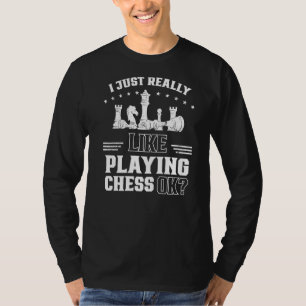 T-shirt J'Aimerais Vraiment Jouer Aux Échecs Ok Joueur Mat