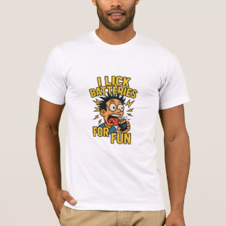 T-shirt J'allume des batteries pour le plaisir - Humour in
