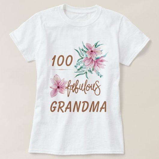 T-shirt Jalon anniversaire 100 ans grand-mère fabuleuse (Design devant)