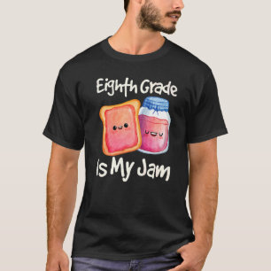 T-shirt Jam & Toast Huitième année est ma confiture 8e ann