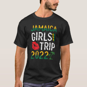 T-shirt Jamaica Girls Trip 2022 Week-end Vacation Girls Gr