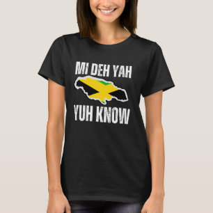 T-shirt Jamaïque Mi Deh Yah Yuh Connaît Le Pays Drapeau Ja