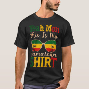 T-shirt Jamaïque Oui Mon Ceci Est Mon Jamaïcain