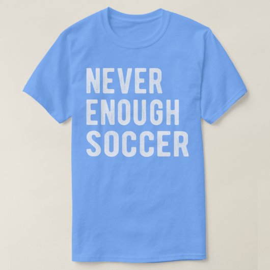 T-shirt Jamais assez III (Design devant)