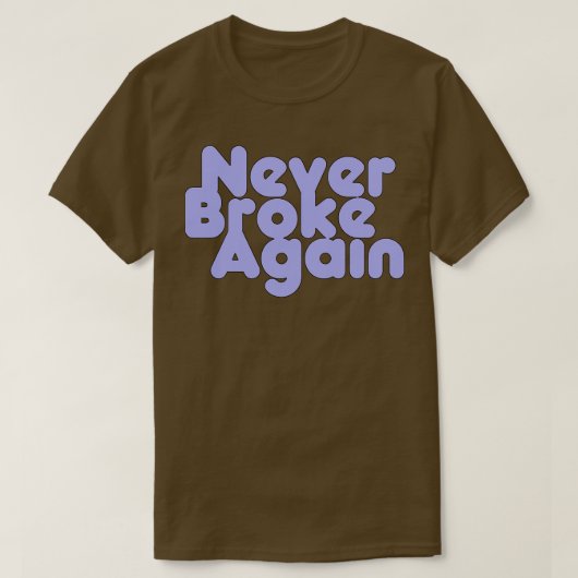 T-shirt Jamais encore rompu 1 (Design devant)