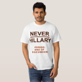 T-shirt Jamais Hillary (Devant entier)