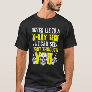 T-shirt Jamais Mal À Un Technicien De Radiographie - Techn