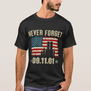 T-shirt Jamais oublié 911 American USA Drapeau patriotique