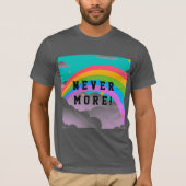 T-shirt jamais plus arc-en-ciel (Devant)