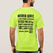 T-SHIRT JAMAIS QUITTER (Dos)