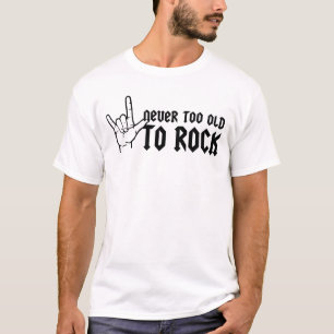 T-shirt Jamais trop vieux à la roche