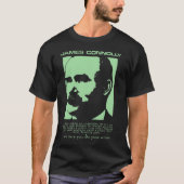 T-shirt James Connolly Nous Vous Défendons Irlande Rebel I (Devant)