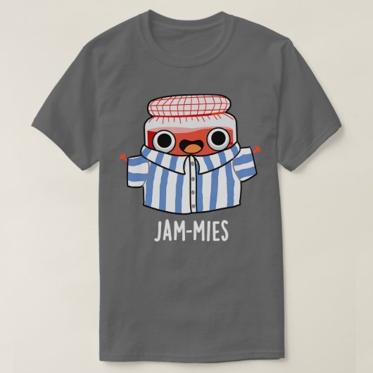 T-shirt Jammies Funny Pyjamma Jam Pun (Design devant)