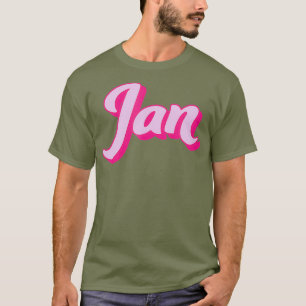 T-shirt Jan Drag Queen Jan Jantastic Jan Drag Drag queen