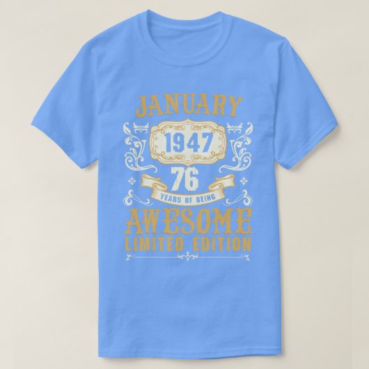 T-shirt Janvier 1947 76 Ans D'Être Awesome Limited Edi (Design devant)