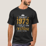 T-shirt Janvier 1973 49 Ans D'Être Awesome Limited Edi<br><div class="desc">Janvier 1973 49 Ans D'Être Awesome Limited Edi</div>