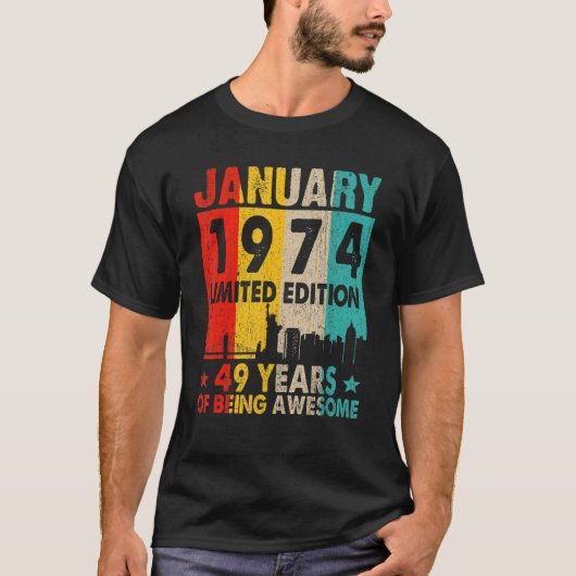 T-shirt Janvier 1974 Edition Limitée 49 Ans D'Être Awe (Devant)