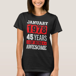 T-shirt Janvier 1978 Joyeux Anniversaire Pour Moi 45 Ans D