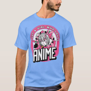 T-shirt Japon Manga Anime Juste Une Fille Qui Aime Anime E