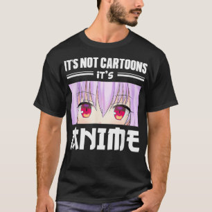 T-shirt Japonais Anime Lover It's Not Cartoons It's Anime