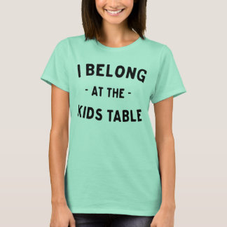 T-shirt J'appartiens à la table d'enfants