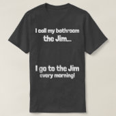 T-shirt J'appelle ma salle de bain Jim Awesome Papa Joke F (Design devant)