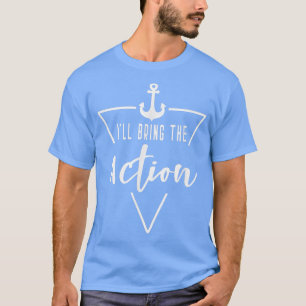T-shirt J'apporterai la mariée d'action Demoiselle d'honne
