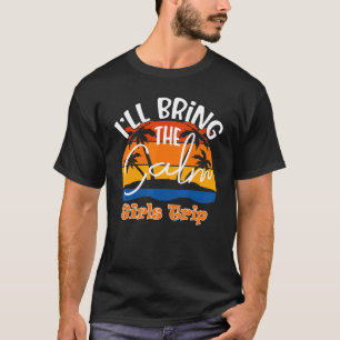 T-shirt J'Apporterai Le Voyage Des Filles Calmes