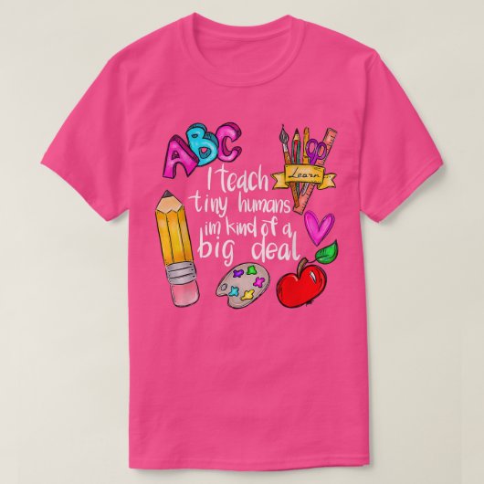 T-shirt J'Apprends À Tiny Humans Professeur Appréciation R (Design devant)