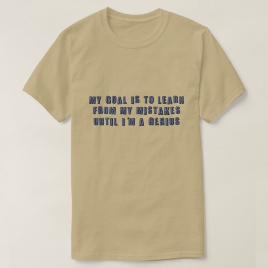 T-shirt J'Apprends De Mes Erreurs (Design devant)