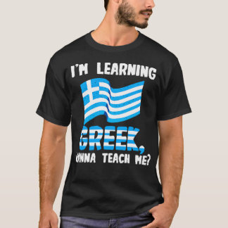 T-shirt J'apprends le grec Je veux m'enseigner