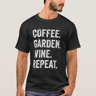 T-shirt Jardin de café Vin Répéter Végétarien Jardinier Sa