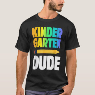 T-shirt Jardin D'Enfants Dude Premier Jour Retour À L'Écol