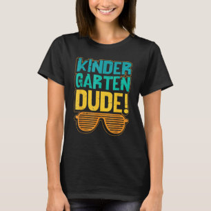 T-shirt Jardin D'Enfants Dude Premier Jour Retour À L'Écol