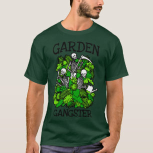 T-shirt Jardin Gangster Funny Jardinage Squelette Goth Gar