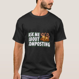 T-shirt Jardinage 4\Compostage pour jardinier composteur a