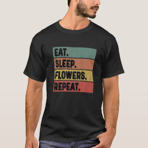 T-shirt Jardinage 4\Manger Dormir Fleurs Répéter Jardinier
