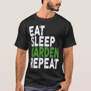 T-shirt Jardinage 4\Manger Dormir Jardin Répéter Jardinier