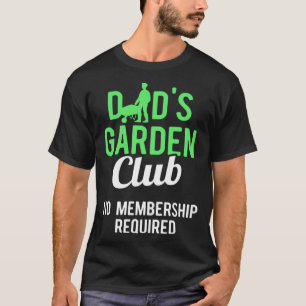 T-shirt Jardinage Papa Gardener Aucun membre requis