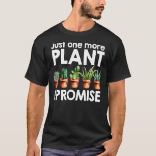 T-shirt Jardiner juste un Plante de plus Je promets drôle